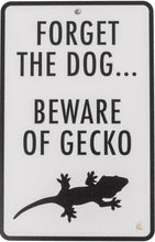 Load image into Gallery viewer, C3 Beware Of Gecko Novelty Sign
